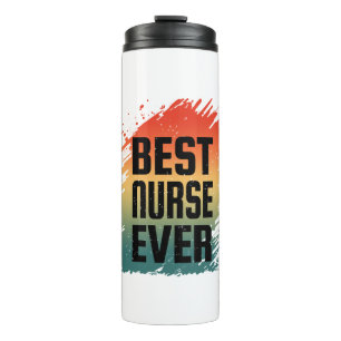 BEST NURSE EVER THERMAL TUMBLER