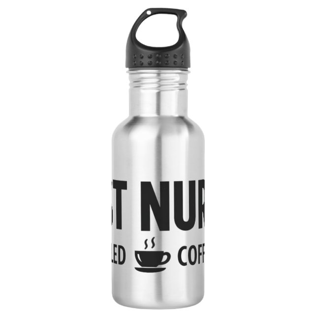Best Nurse Fueled by Coffee Water Bottle (Front)