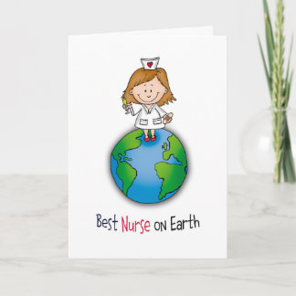 Best Nurse on Earth - Nurses Day - Nurses Week Card