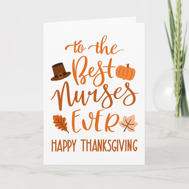 Best Nurses Ever Thanksgiving Day in Orange Card (Front)