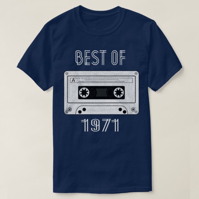 Best Of 1971 50th Birthday Gifts Cassette Tape Rad T-Shirt (Design Front)