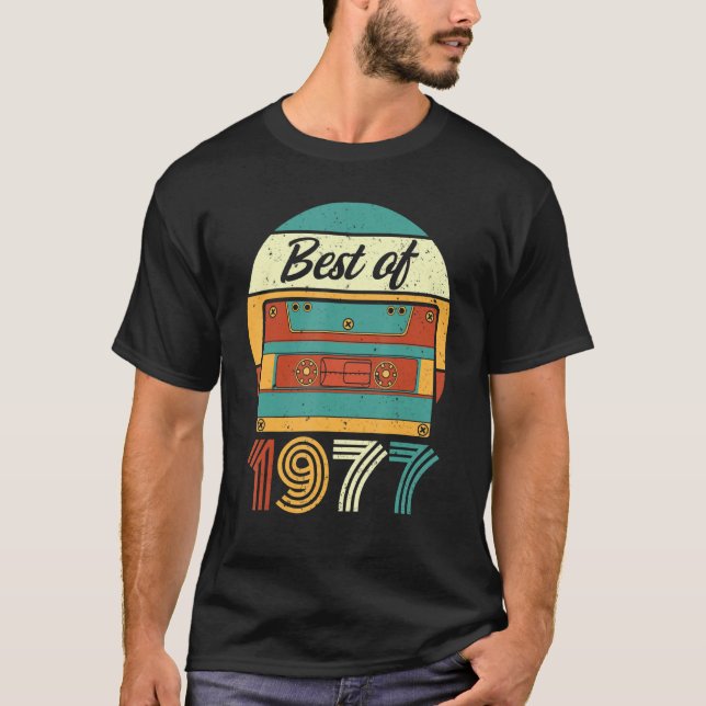 Best Of 1977 45th Birthday  Cassette Tape 45 Years T-Shirt (Front)