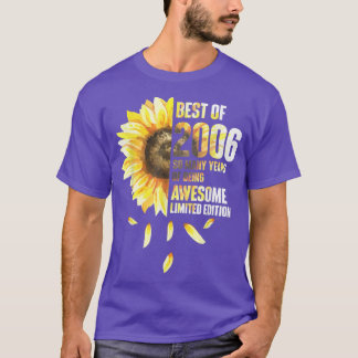 Best Of 2006 Sunflower Year Of Birth Birthday  T-Shirt