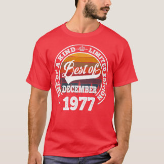 Best Of December 1977 45th Birthday Gift For 45 Ye T-Shirt