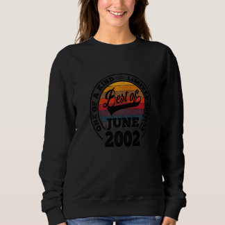 Best Of June 2002 20th Birthday  20 Years Old Sweatshirt