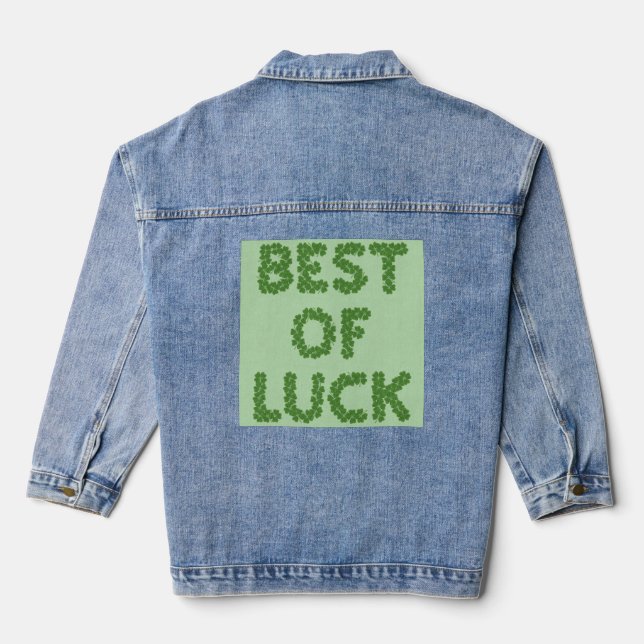 Best of Luck Clovers Greeting Denim Jacket (Back)
