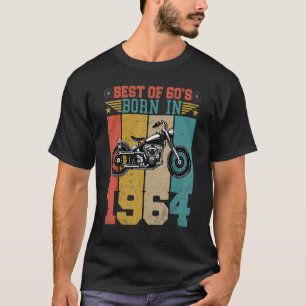 Best Of The 60's Born In 1964 Vintage Motorcycle B T-Shirt