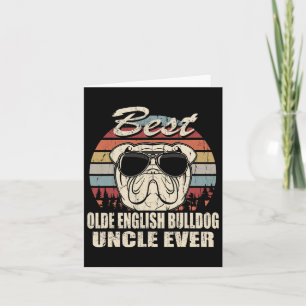 Best Olde English Bulldog Uncle Ever Fun Gift Fath Card