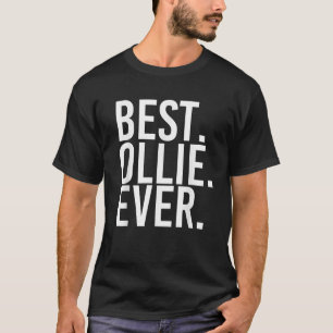 BEST OLLIE EVER Gift Name Funny Personalised Women T-Shirt