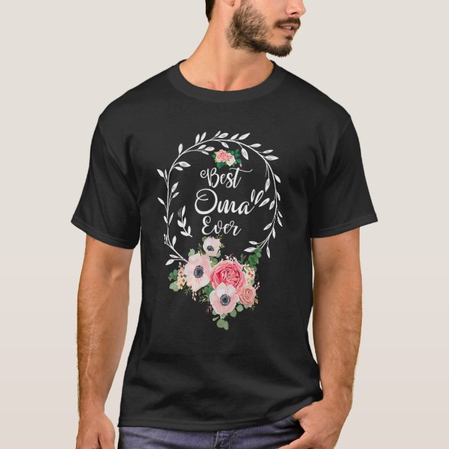 Best Oma Ever Floral Decoration Grandma T-Shirt (Front)