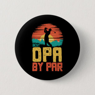 Best Opa By Par Golfing Golf Golfer Funny 6 Cm Round Badge
