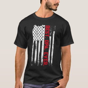Best Opa Ever American USA flag Father s Day gift T-Shirt