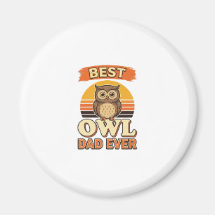 Best Owl Dad Ever Vintage Engraving Shirt Design_1 Magnet