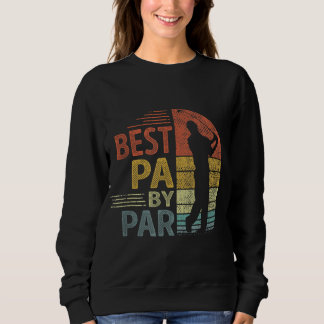 Best Pa By Par Father's Day Golf Gift Grandpa Sweatshirt