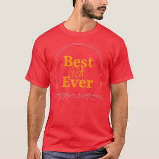 BEST PA EVER FUNNY PHYSICIAN ASSISTANT QUOTES ELEG T-Shirt