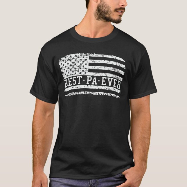 Best Pa Ever Us Flag Grandpa Fathers Day Gift T-Shirt (Front)
