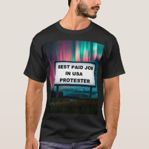 Best Paid Job in USA T-Shirt