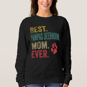 Best Pampas Deerhound Mum ever Vintage Mother Dog Sweatshirt