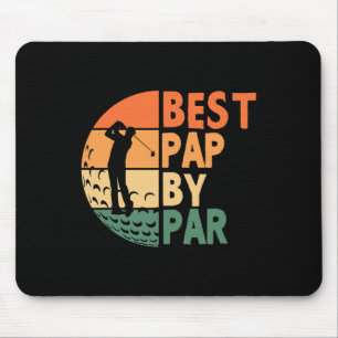 Best Pap By Par Golfing Funny Golf Golfer Mouse Pad