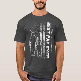 Best Pap Ever  Flag Fathers day Grandpa Gift T-Shirt