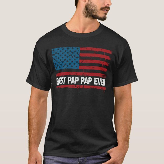 Best Pap Pap Ever Us Flag Grandpa Fathers Day Gift T-Shirt (Front)