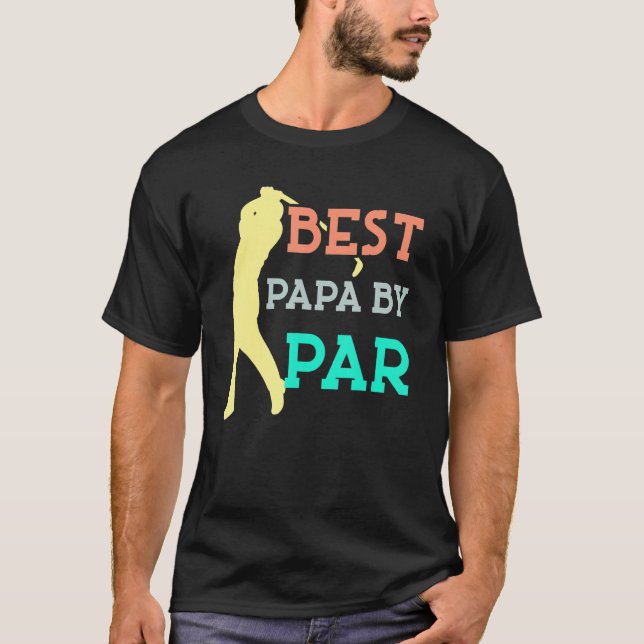 Best Papa By Par Father's Day Golf  Grandpa Cute T-Shirt (Front)