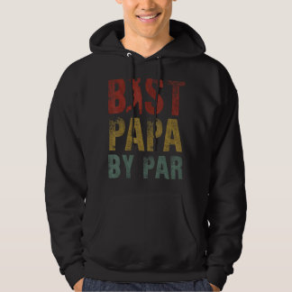 Best Papa By Par Fathers Day Grandpa Golf Golfing Hoodie