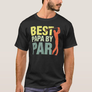 Best Papa By Par Golf Father's Day Grandpa 2022 3 T-Shirt