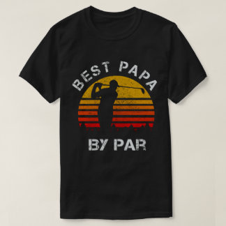 Best Papa By Par Golf T-Shirt