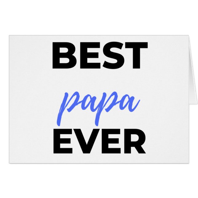 Best Papa Ever bl (Front Horizontal)