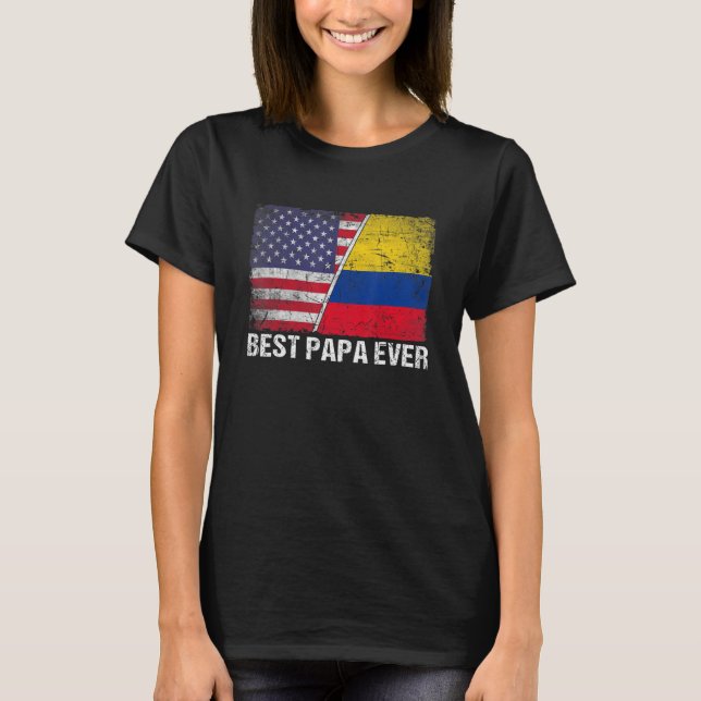 Best Papa Ever  Father's Day Colombia Us Flag T-Shirt (Front)