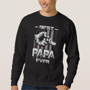 Best Papa Ever Fist bump USA Flag Father's Day   Sweatshirt