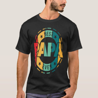 best papa ever grandpa T-Shirt