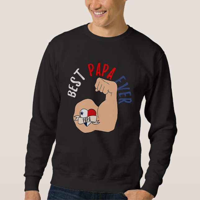 Best Papa Ever Panamanian Dad Fathers Day Sweatshirt (Front)