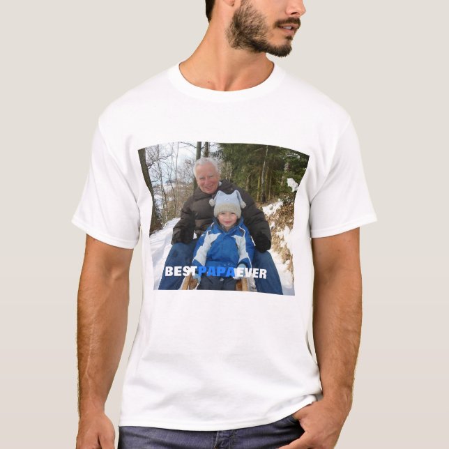 Best PAPA Ever Photo T-Shirt (Front)