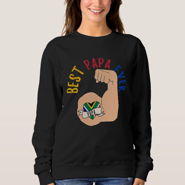 Best Papa Ever South African Dad Fathers Day Sweatshirt (Front)