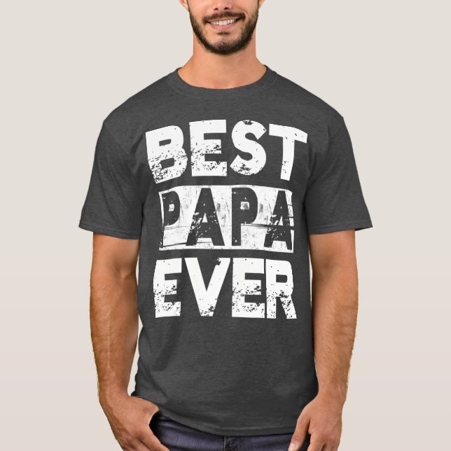 Best Papa Ever Top Fathers Day PAPA Gifts for (Front)