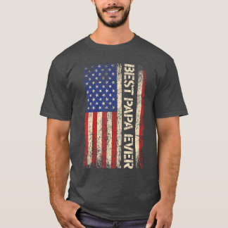 Best Papa Ever US American Flag Gifts For Fathers  T-Shirt