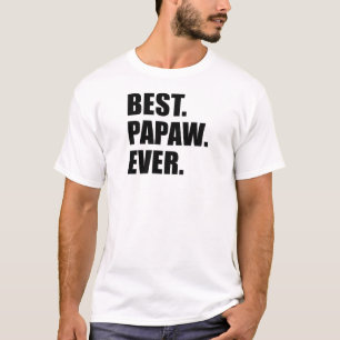 Best Papaw Ever T-Shirt