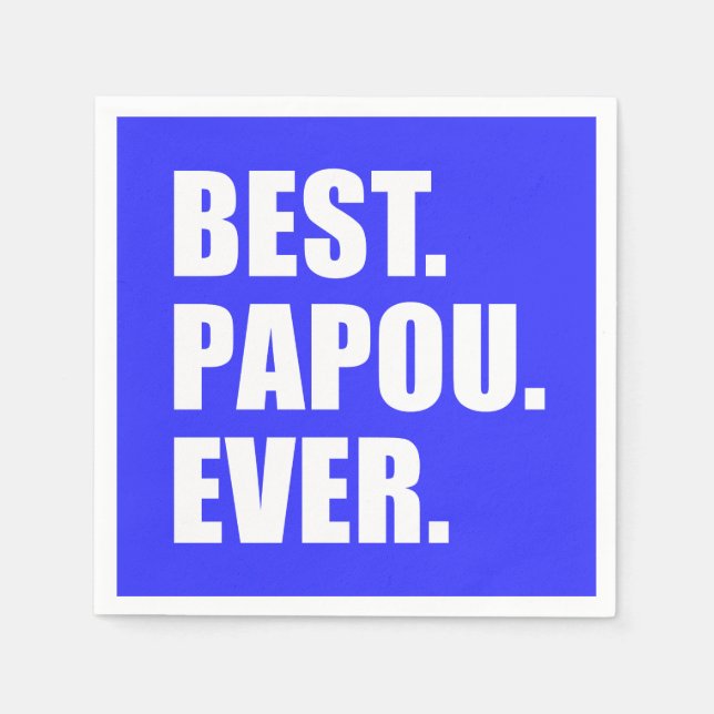 Best Papou Ever Greek Grandfather Party Napkin (Front)
