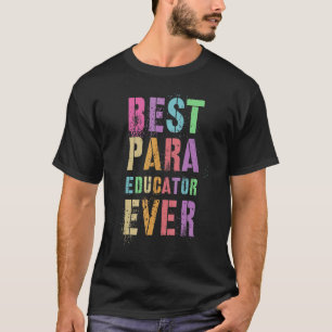 Best Para Educator Ever Thank You Hello Summer App T-Shirt
