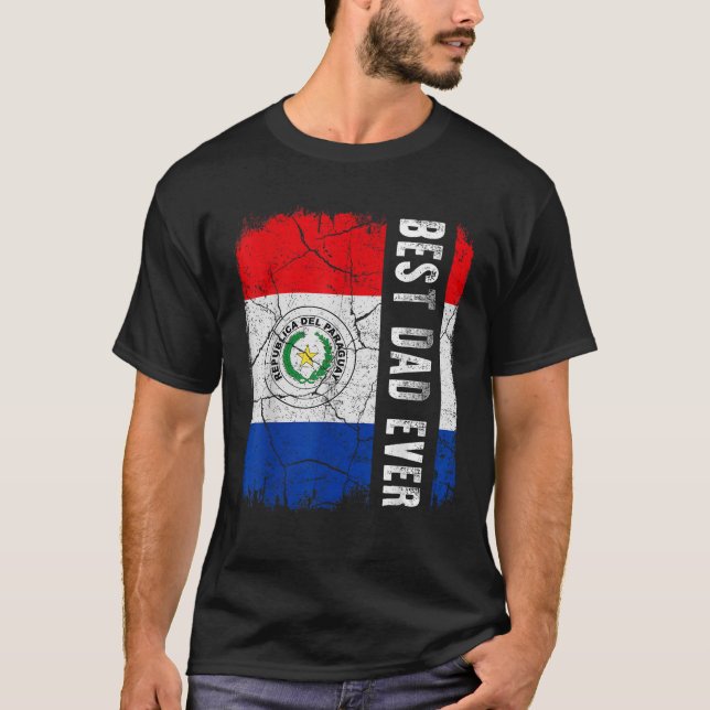 Best Paraguayan Dad Ever Paraguay Daddy Father s D T-Shirt (Front)