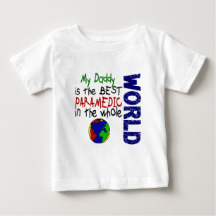 Best Paramedic In World 2 (Daddy) Baby T-Shirt