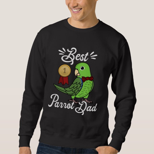 Best Parrot Dad I Green Parrotlet Sweatshirt (Front)
