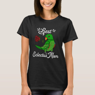 Best Parrot Mom I Male Eclectus T-Shirt