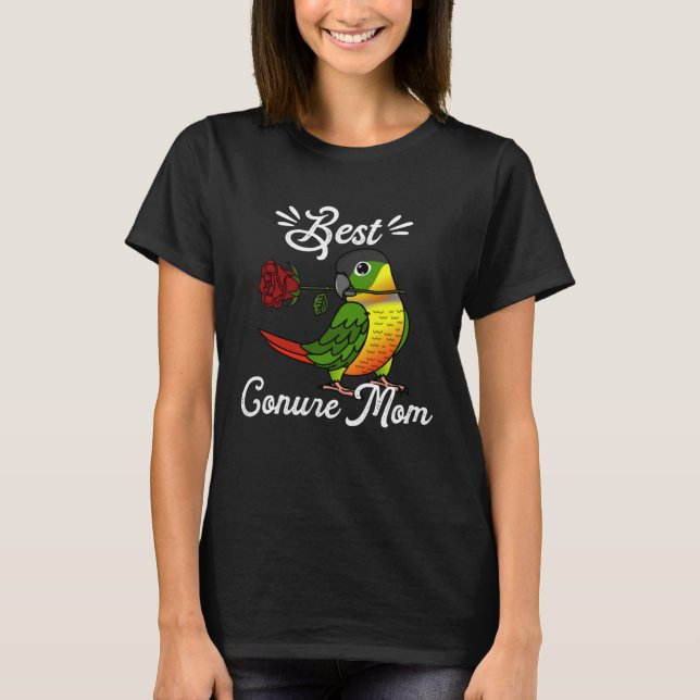 Best Parrot Mom I Yellow sided Green Cheek Conure T-Shirt (Front)