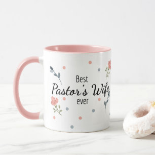 Best Pastor's Wife Ever Pink Floral Mug