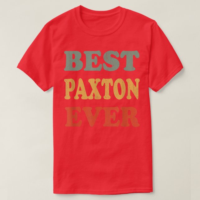 Best Paton Ever  Funny Personalized First Name Pat T-Shirt (Design Front)
