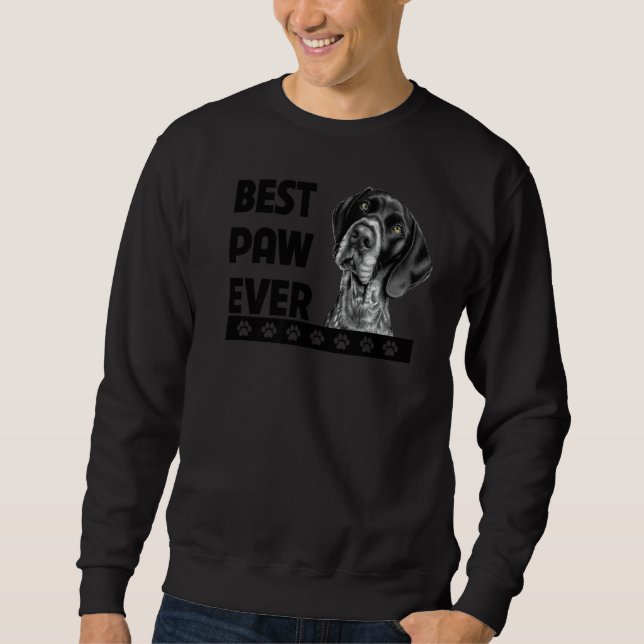 Best Paw Ever German Shorthaired Pointer Dad Fathe Sweatshirt (Front)