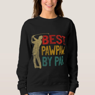 Best Pawpaw By Par Retro Father's Day Golf Grandpa Sweatshirt
